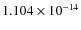 $1.104\times10^{-14}$