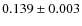 $0.139\pm0.003$