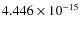 $4.446\times10^{-15}$