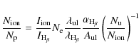 \begin{displaymath}\frac{N_{{\rm ion}}}{N_{{\rm p}}}= \frac{I_{{\rm ion}}}{I_{{\...
...rm ul}}}
\left( \frac{N_{{\rm u}}}{N_{{\rm ion}}} \right)^{-1}
\end{displaymath}