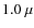$1.0~\mu$
