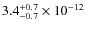 $3.4^{\rm +0.7}_{-0.7}\times 10^{-12}$