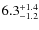 $6.3^{\rm +1.4}_{-1.2}$