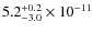 $5.2^{\rm +0.2}_{-3.0}\times10^{-11}$