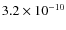 $3.2\times 10^{-10}$