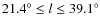 $21.4^\circ\leq l\leq 39.1^\circ$