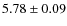 $5.78 \pm 0.09$