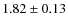 $1.82 \pm 0.13$