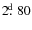 $2\hbox{$.\!\!^{\rm d}$ }80$