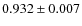 $0.932\pm0.007$
