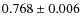 $0.768\pm0.006$
