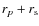 $r_p + r_{\rm s}$