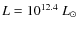 $L=10^{12.4}~L_\odot$