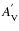 $A_{\rm V}^{'}$