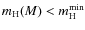 $m_{\rm H}(M) < m^{\rm min}_{\rm H}$