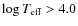 $\log T_{\rm eff} > 4.0$