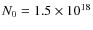 $N_{0} = 1.5 \times 10^{18}$