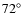 $72^{\circ }$