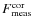 $F^{\rm cor}_{\rm meas}$