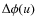 $\Delta\phi(u)$