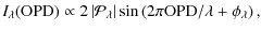 $\displaystyle I_{\lambda}({\rm OPD}) \propto 2 \left\vert{\cal P}_{\lambda}\right\vert \sin\left(2\pi {\rm OPD}/\lambda + \phi_{\lambda}\right),$