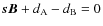 $\vec{sB} + d_{\rm A}-d_{\rm B} = 0$