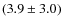 $(3.9\pm3.0)$