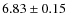 $6.83\pm0.15$