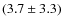 $(3.7\pm3.3)$