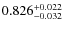 $\rm0.826^{+0.022}_{-0.032}$