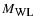 $M_{\textsc{wl}}$
