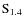 ${\rm S}_{1.4}$