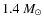 $1.4~M_\odot$