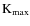 ${\rm K}_{\rm max}$