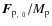 $\vec{F}_{{\rm p}_{,~0}}/M_{\rm p}$