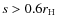 $s>0.6r_{\rm H}$