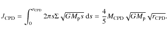 \begin{displaymath}J_{\rm CPD} = \int_0^{r_{\rm CPD}} 2\pi s \Sigma \sqrt{GM_{\r...
... = \frac{4}{5}M_{\rm CPD}\sqrt{GM_{\rm p}}\sqrt{r_{\rm CPD}} .
\end{displaymath}