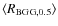 $\langle R_{\rm BGG,0.5} \rangle$