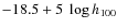 $-18.5 +5 ~ \log h_{100}$