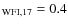$_{\rm WFI,17} = 0.4$