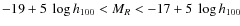 $-19 +5 ~ \log h_{100}<M_R<-17 +5 ~ \log h_{100}$