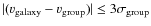 $\vert(v_{\rm galaxy} - v_{\rm group})\vert \leq 3\sigma_{\rm group}$
