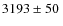 $3193\pm50~$