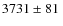 $3731\pm81~$