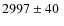 $2997\pm40~$