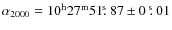 $\alpha_{2000}=10^{\rm {h}}27^{\rm {m}}51\/\hbox{$.\!\!^{\rm s}$ }87\pm0~\hbox{$.\!\!^{\rm s}$ }01$