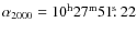 $\alpha_{2000}=10^{\rm {h}}27^{\rm {m}}51\/\hbox{$.\!\!^{\rm s}$ }22$