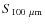 ${S_{100 ~ \mu\rm m}}$