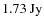 $\rm {1.73 ~ Jy}$