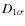 $D_{1\sigma}$
